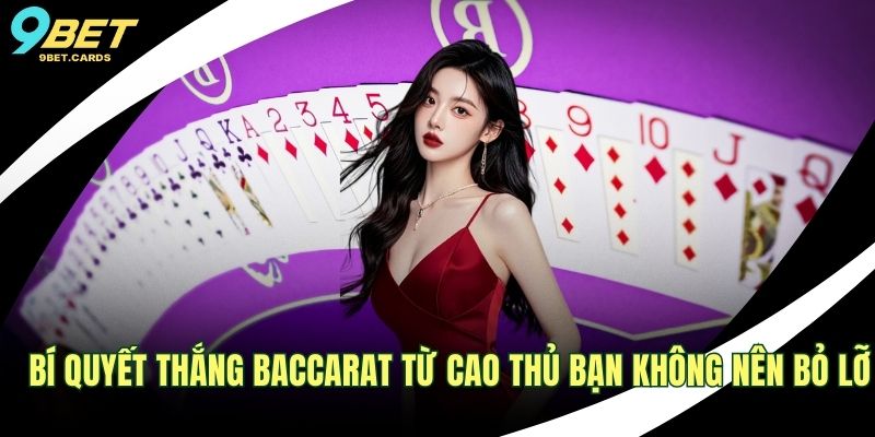 Bí quyết thắng Baccarat