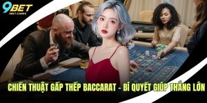 Chiến thuật gấp thếp Baccarat