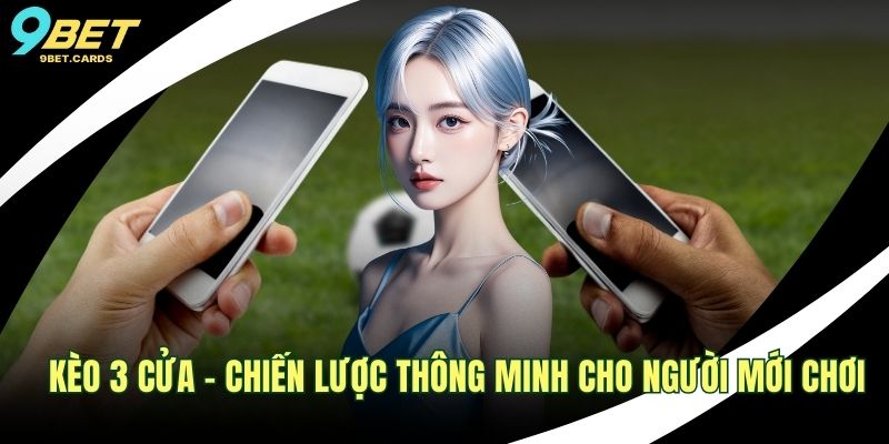 Kèo 3 cửa